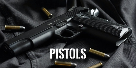 Pistols